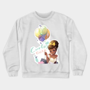 Curly n’ Cute 2 Crewneck Sweatshirt